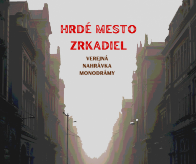 HRDÉ MESTO ZRKADIEL